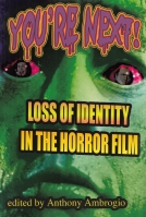 Image for You're Next! Loss Of Identity In The Horror Film.