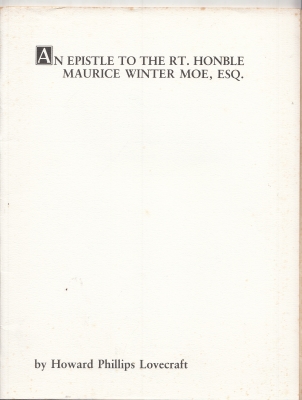 Image for An Epistle To The Rt. Honble Maurice Winter Moe Esq: An Epic Poem (numbered/limited).