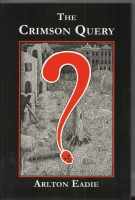 Image for The Crimson Query or, How The Squid Got Besuckered.