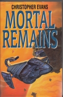 Image for Mortal Remains, or Heirs Of The Noosphere.