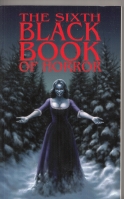 Image for The Sixth Black Book Of Horror.