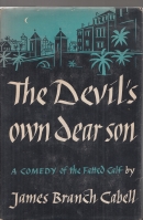 Image for The Devil's Own Dear Son: A Comedy Of The Fatted Calf.