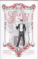 Image for The Scarlet Soul: Stories For Dorian Gray (100 numbered copies).