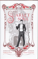 Image for The Scarlet Soul: Stories For Dorian Gray (100 numbered copies).