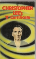 Image for Christopher Lee's 'X' Certificate No 1 (inscribed by Michel Parry to Hugh Lamb)..