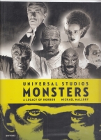 Image for Universal Studios Monsters: A Legacy Of Horror (inscribed & dated by the author).