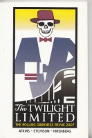 Image for The Twilight Limited: The Rolling Darkness Revue 2007.