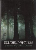 Image for Tell Them What I Saw: Poems.