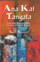 Image for Ana Kai Tangata: Tales Of The Outer, The Other, The Damned And The Doomed.