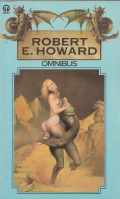 Image for The Robert E. Howard Omnibus.