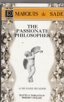 Image for The Passionate Philosopher: A Marquis de Sade Reader.