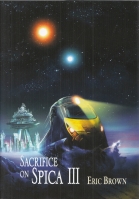 Image for Sacrifice on Spica 111: Part Two of The Telemass Quartet.