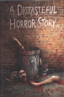 Image for A Distasteful Horror Story (80-copy signed/limited).