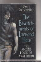 Image for The Bewitchments Of Love And Hate: The Second Book Of Wraeththu (inscribed by the author).