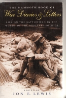 Image for The Mammoth Book of War Diaries and Letters: Life On The Battlefield In The Words of The Ordinary Soldier,1775-1991 (presentation copy to Hugh Lamb).