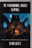 The Paranormal Diaries: Clophill: The True Story of Clophill's Black Magic Church (inscribed to Hugh Lamb). Image for The Paranormal Diaries: Clophill: The True Story of Clophill's Black Magic Church (inscribed to Hugh Lamb).