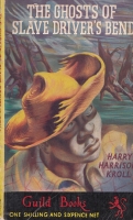 Image for The Ghosts of Slave Driver's Bend (Hugh Lamb's copy).