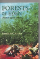 Image for Forests Of Eden: A Science Fiction Romance (signed/lettered + dj).