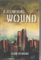 Image for A Flowering Wound.