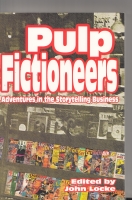 Image for Pulp Fictioneers: Adventures In The Storytelling Business.