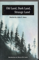 Image for Our Land, Dark Land, Strange Land: Stories (signed & dated by the author)..