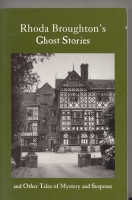 Image for Rhoda Broughton's Ghost Stories And Other Tales Of Mystery and Suspense (inscribed and dated by Marilyn Wood).