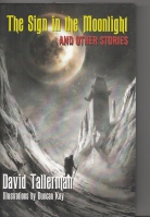 Image for The Sign In The Moonlight And Other Stories (100-copy signed/limited).