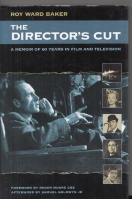 Image for The Director's Cut: A Memoir of 60 Years In Film And Television.