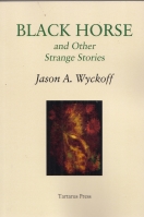 Image for Black Horse And Other Strange Stories.