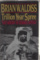 Image for Trillion Year Spree: The History Of Science Fiction (from the author's own library).