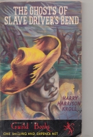 Image for The Ghosts of Slave Driver's Bend.