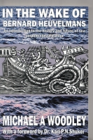 Image for In the Wake of Bernard Heuvelmans. An Introduction to the History and Future of Sea Serpent-Classification.