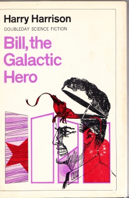 Image for Bill The Galactic Hero (signed by the author)..