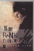 Image for Wine And Rank Poison.