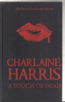 Image for A Touch of Dead: Sookie Stackhouse The Complete Stories.