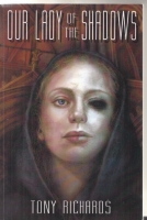 Image for Our Lady Of The Shadows.