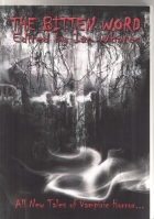 Image for The Bitten Word: All New Tales of Vampire Horror.