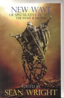 Image for New Wave of Speculative Fiction: The What If Factor (signed by the editor).
