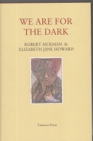 Image for We Are For The Dark: Six Ghost Stories.
