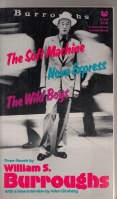 Image for The Soft Machine Nova Express The Wild Boys: Three Novels.