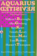 Image for Aquarius Revisited: Seven Who Created The Sixties Counterculture That Changed America.