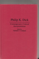 Image for Philip K. Dick: Contemporary Critical Interpretations.