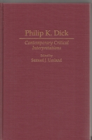 Image for Philip K. Dick: Contemporary Critical Interpretations.