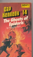 Image for Cap Kennedy 14: The Ghosts of Epidoris.