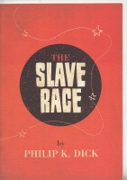 Image for The Slave Race (250 numbered copies).