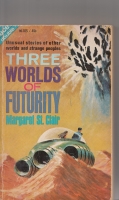 Image for Three Worlds of Futurity/Message From The Eocene.
