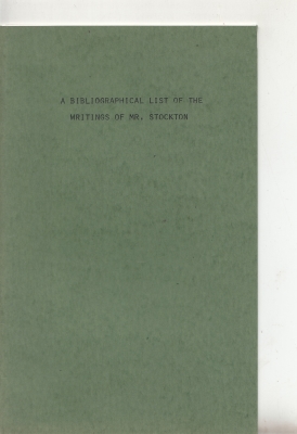 Image for A Bibliographical List of the Writings of Mr. Stockton