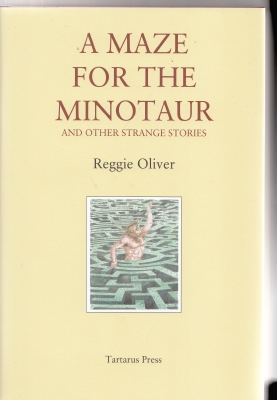 Image for A Maze For The Minotaur And Other Strange Stories (signed/limited).