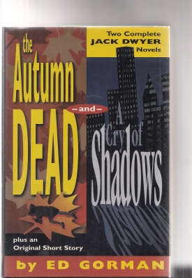 Image for The Dwyer Trilogy: Autumn Dead And A Cry Of Shadows And Eye Of The Beholder (signed/limited).