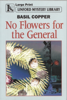 Image for No Flowers For The General.